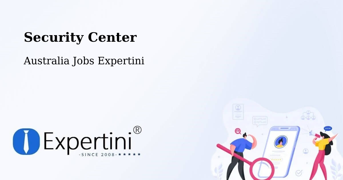 Security & Compliance – Renmark - Australia Jobs Expertini